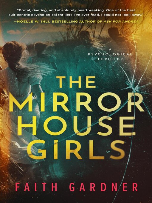 Title details for The Mirror House Girls by Faith Gardner - Wait list